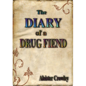 The Diary Of A Drug Fiend Cover