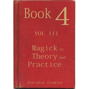 Book 4 Part Iii Magick In Theory And Practice Cover