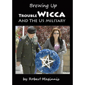 Brewing Up Trouble Wicca And The Us Military Cover