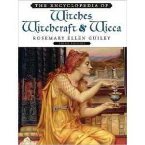 The Encyclopedia Of Witches Witchcraft And Wicca Cover