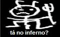 ta no inferno abraça a capreta