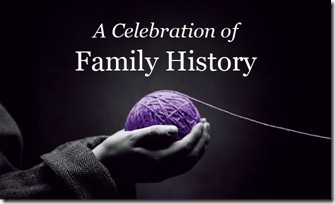 A Celebration of Family History, sponsored by FamilySearch