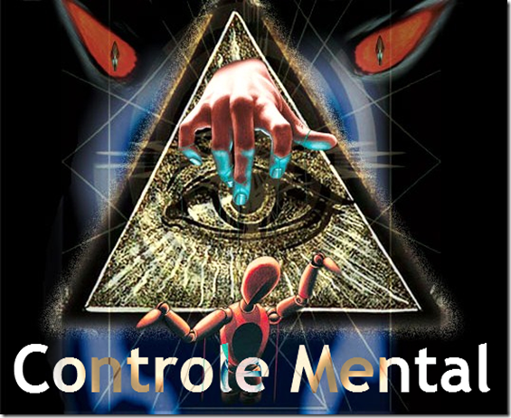 Controle Mental Illuminati Controle Mental Illuminati
