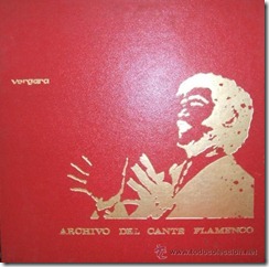 (1968) Archivo del Cante Flamenco 1