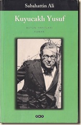 kkKUYUCAKLI YUSUF-SABAHATTİN ALİ kkKUYUCAKLI YUSUF-SABAHATTİN ALİ