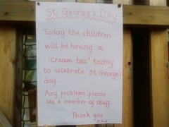 Sign at school on St Georges day 2009