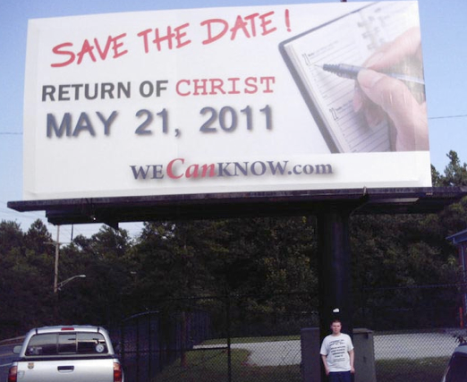 Doomsday billboard reads 'Save the Date! Return of Christ May 21, 2011'. WeCanKnow.com / wonkette