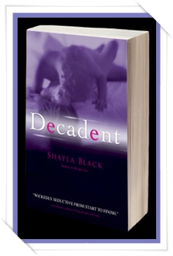 Decadent * Book 2 *
