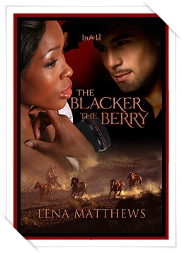 The Blacker the Berry * Book 2 *