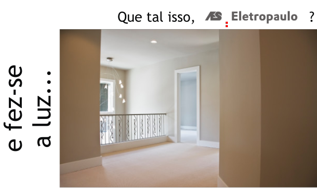 Que tal isso, Eletropaulo? Que tal isso, Eletropaulo?