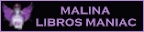 MALINA LIBROS MANIAC