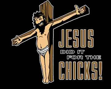 jesus%2520did%2520it%2520for%2520the%2520chicks.jpg