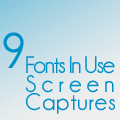 9 Fonts In Use Screen Captures