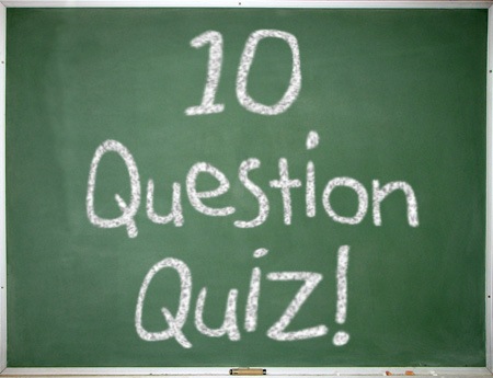 10 Question Quiz