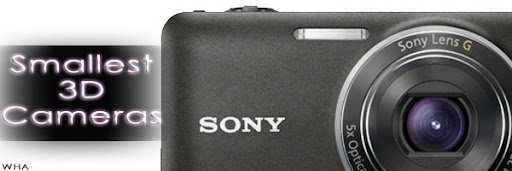 Sony's World's Smallest 3D cameras Sony's Cyber Shot World's Smallest 3D cameras models TX9 and WX5 with features like 3D panorama, Superior Quality Mode, Background Defocus