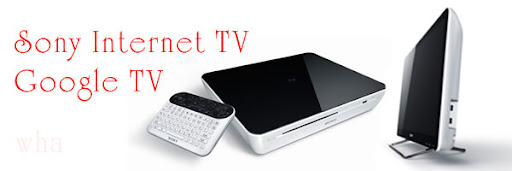 Sony Launches HD Internet TV Google TV With Intel Atom Processor, Control with Android Phone Sony Launches HD Internet TV Google TV With Intel Atom Processor, Control with Android Phone