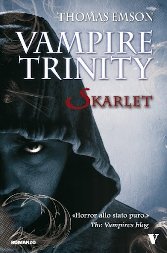 Vampire trinity. Skarlet di Thomas Emson - Newton Compton Editori