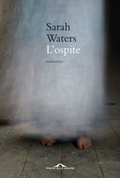 L'ospite di Sarah Waters - Casa Editrice Ponte alle Grazie L'ospite di Sarah Waters - Casa Editrice Ponte alle Grazie