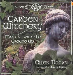 Garden Witchery Magick From The Ground Up Cover
