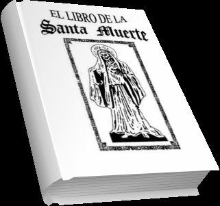 EL LIBRO DE LA SANTA MUERTE