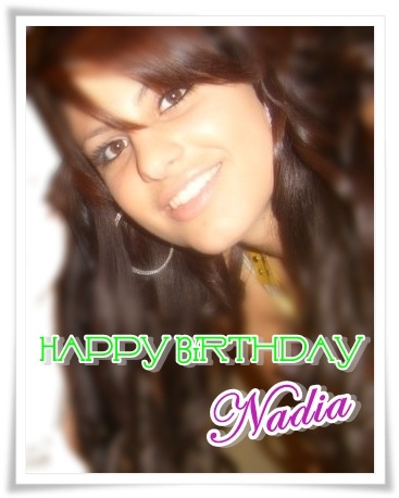 [happybirthdaynadia[10].jpg]