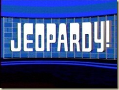 Jeopardy Jeopardy