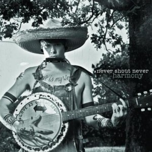 NeverShoutNever-Harmony