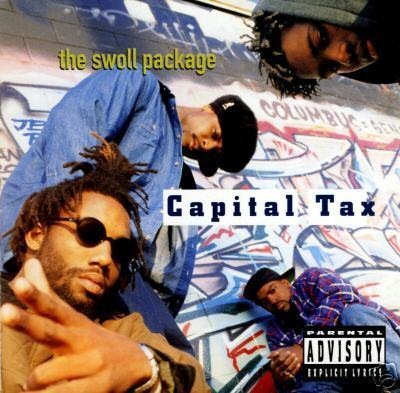 Capital Tax - The Swoll Package (1993)