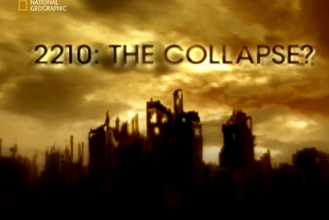 2210 Upadek Cywilizacji? / 2210 The Collapse? (2010) *TVRip* Lektor PL