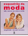 Livro - Esquadrão da Moda