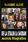 De la Stalin la Saddam : secrete biografice