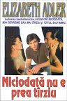 Niciodată nu e prea tarziu