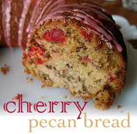 Cherry Pecan Bread