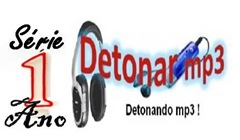 Série 1 Ano de Detonarmp3