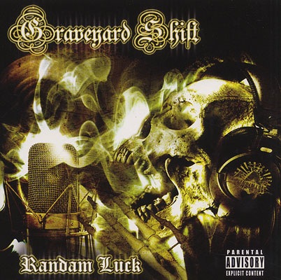 [Randam Luck - Graveyard Shift - 2009[2].jpg]