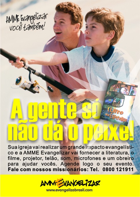 A gente só não dá o peixe