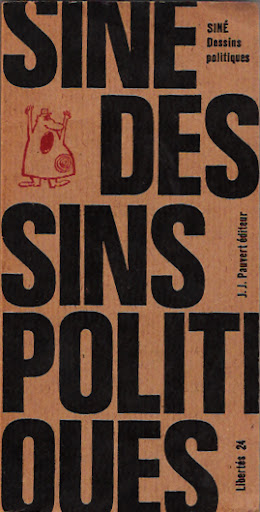 Sine, Dessins Politiques, J.J.Pauvert, 1965.