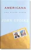 Americana: and Other Poems by John Updike