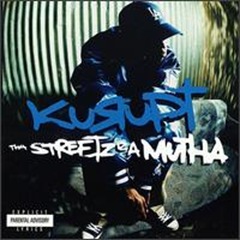 Kurupt-ThaStreetzIzAMutha