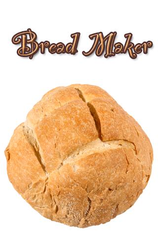 Bread Maker.