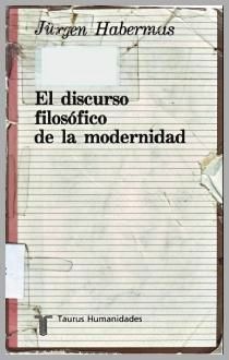 [Habermas.Discurso.Filosofico.Modernidad_[Portada][3].jpg]