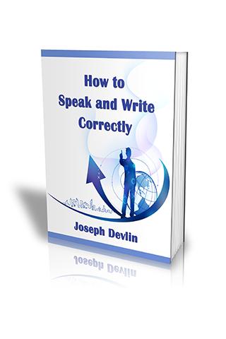 Speak and Write Correctly