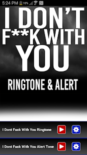 How to mod I Don't F**k With You Ringtone 1.2 unlimited apk for android