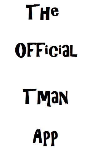 The Tman App