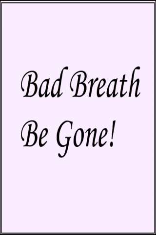 【免費書籍App】Bad Breath Be Gone!-APP點子