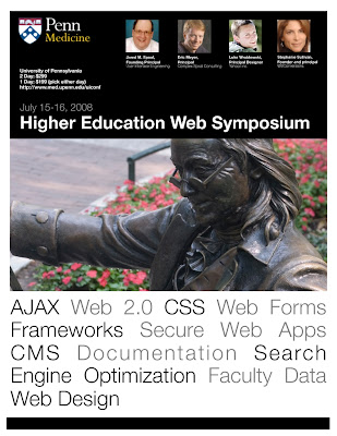 The University of Pennsylvania is hosting a Higher Education Web Symposium July 15-16