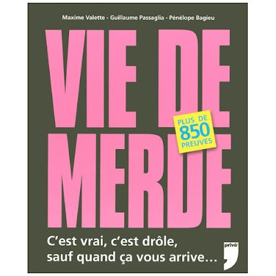 Vie de merde
