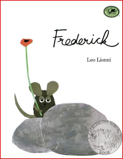 'Frederick' by Leo Lionni. Read This. 