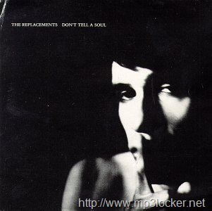 [The_Replacements-Don't_Tell_a_Soul[2].jpg]