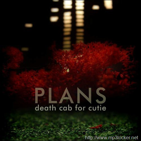 [Death_Cab_For_Cutie_-_Plans[2].png]